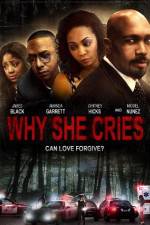 Watch Why She Cries 0123movies