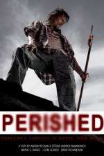 Watch Perished 0123movies