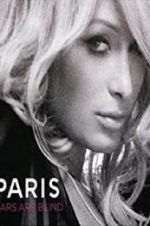 Watch Paris Hilton: Stars Are Blind 0123movies