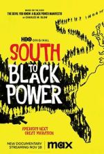 Watch South to Black Power 0123movies