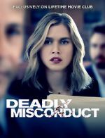 Watch Deadly Misconduct 0123movies