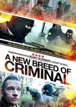 Watch A New Breed of Criminal 0123movies