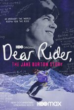 Watch Dear Rider: The Jake Burton Story 0123movies