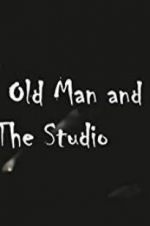 Watch The Old Man and the Studio 0123movies