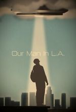 Watch Our Man in L.A. 0123movies