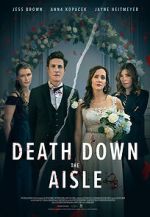 Watch Death Down the Aisle 0123movies