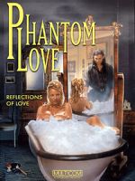 Phantom Love 0123movies