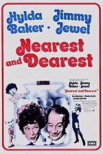 Watch Nearest and Dearest 0123movies