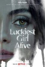 Watch Luckiest Girl Alive 0123movies