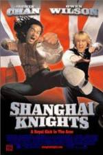 Watch Shanghai Knights 0123movies