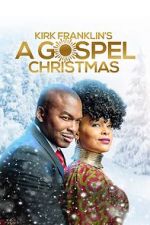 Watch Kirk Franklin\'s A Gospel Christmas 0123movies