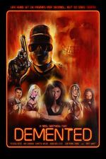 Watch The Demented 0123movies