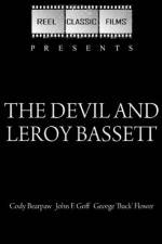 Watch The Devil and Leroy Bassett 0123movies