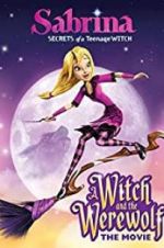 Watch Sabrina: A Witch and the Werewolf 0123movies