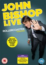 Watch John Bishop Live: The Rollercoaster Tour 0123movies