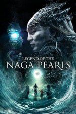 Watch Legend of the Naga Pearls 0123movies