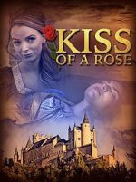 Watch Kiss of a Rose 0123movies