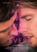 Watch Are We Lost Forever 0123movies