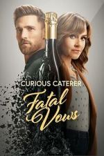 Watch Curious Caterer: Fatal Vows 0123movies