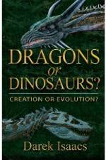 Watch Dragons Or Dinosaurs: Creation Or Evolution 0123movies