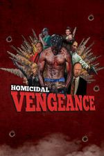 Homicidal Vengeance 0123movies