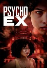 Watch Psycho Ex 0123movies