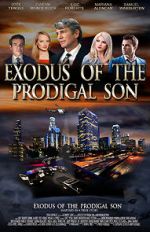 Watch Exodus of the Prodigal Son 0123movies