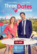 Watch Three Dates to Forever 0123movies