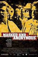 Watch Masked and Anonymous 0123movies