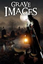 Watch Grave Images 0123movies