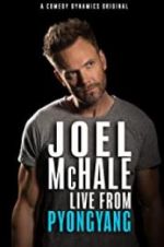Watch Joel McHale: Live from Pyongyang 0123movies