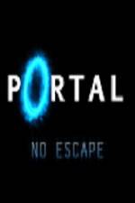 Watch Portal No Escape 0123movies
