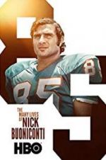 Watch The Many Lives of Nick Buoniconti 0123movies