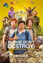 Watch Please Don\'t Destroy: The Treasure of Foggy Mountain 0123movies