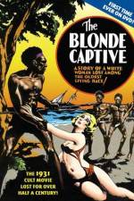 Watch The Blonde Captive 0123movies
