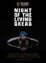 Watch Night of the Living Dread (Short 2021) 0123movies