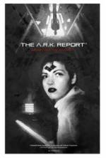 Watch The A.R.K. Report 0123movies