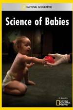 Watch National Geographic Science of Babies 0123movies