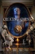 Watch Creating Christ 0123movies