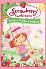 Watch Strawberry Shortcake Spring for Strawberry Shortcake 0123movies