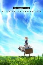 Watch Violet Evergarden: Recollections 0123movies