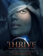 Watch Thrive: What on Earth Will it Take? 0123movies
