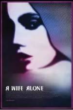 Watch A Wife Alone 0123movies