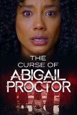 Watch The Curse of Abigail Proctor 0123movies