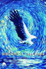 Watch Birdemic 3: Sea Eagle 0123movies