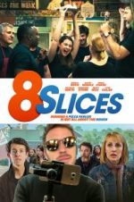 Watch 8 Slices 0123movies
