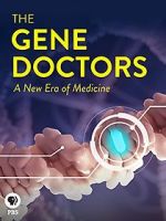 Watch The Gene Doctors 0123movies