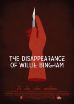 Watch The Disappearance of Willie Bingham 0123movies