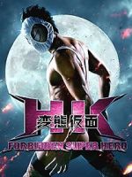 Watch HK: Forbidden Super Hero 0123movies