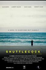 Watch Shuttlecock (Director\'s Cut) 0123movies
